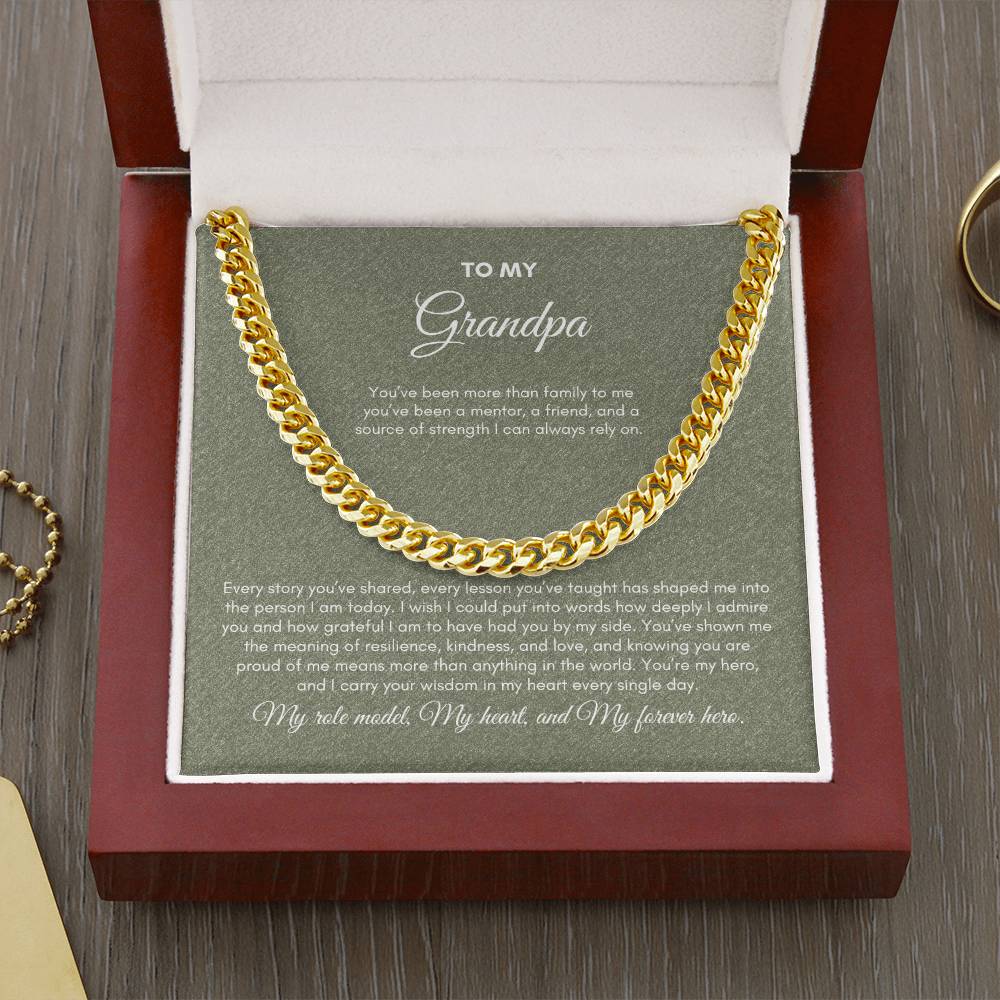 To My Grandpa | You've Been More Than Family To Me | Cuban Link Chain
