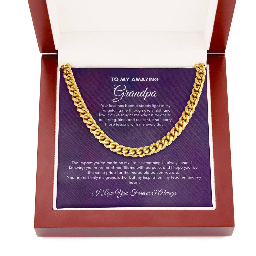 To My Grandpa | Your Love Has Been A Steady Light | Cuban Link Chain