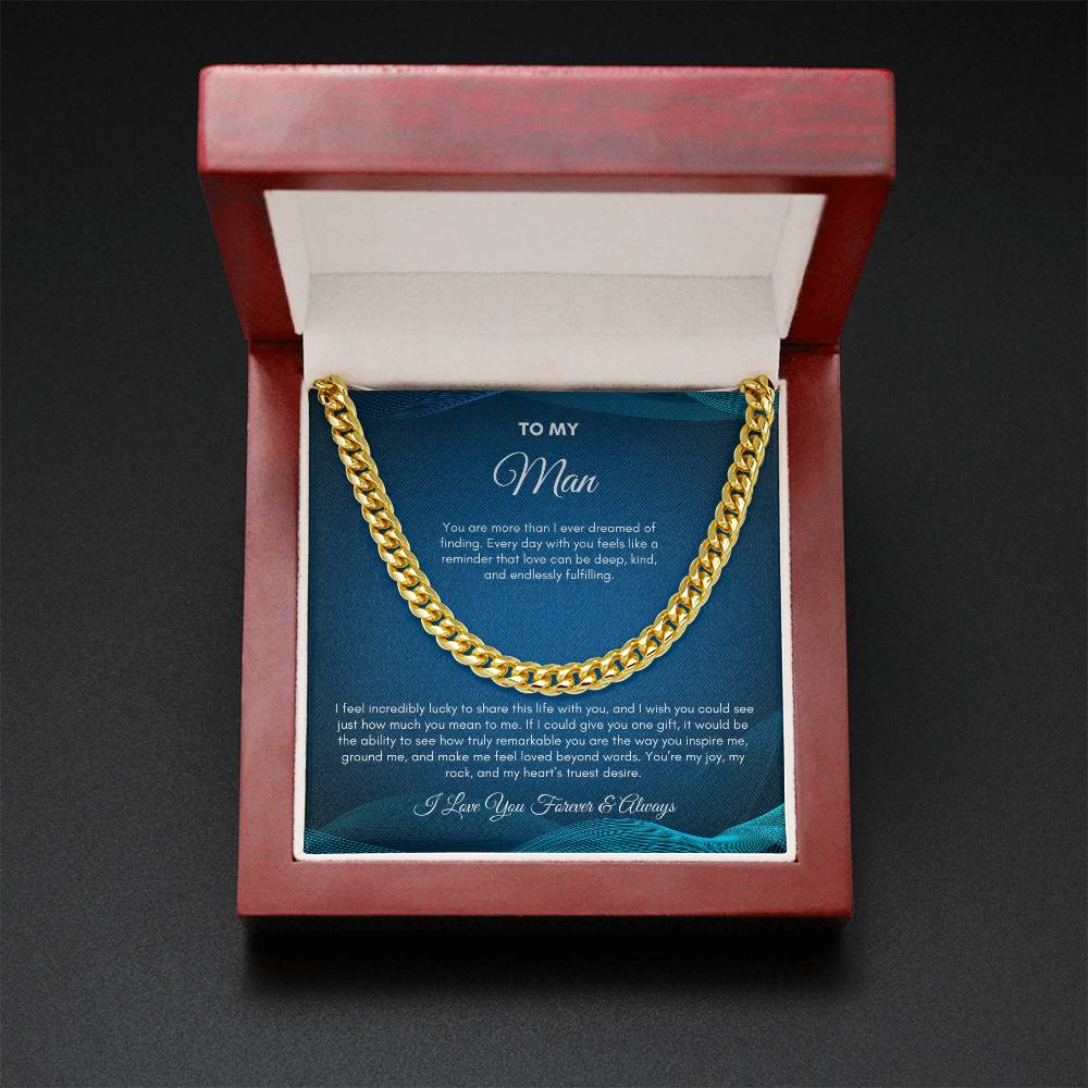 To My Man | You Are More Than I Ever Dreamed | Cuban Link Chain