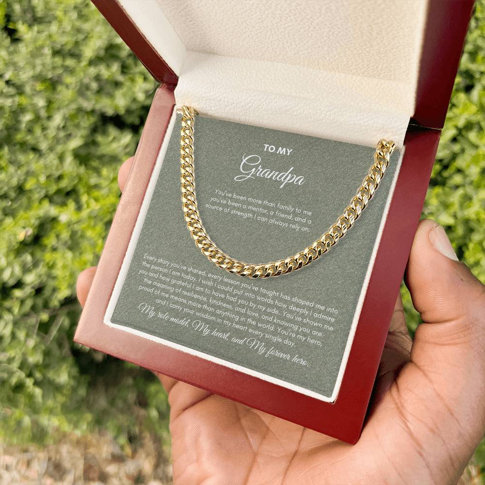 To My Grandpa | You've Been More Than Family To Me | Cuban Link Chain