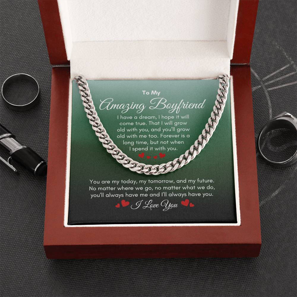 To My Boyfriend | I Have A Dream | Cuban Link Chain