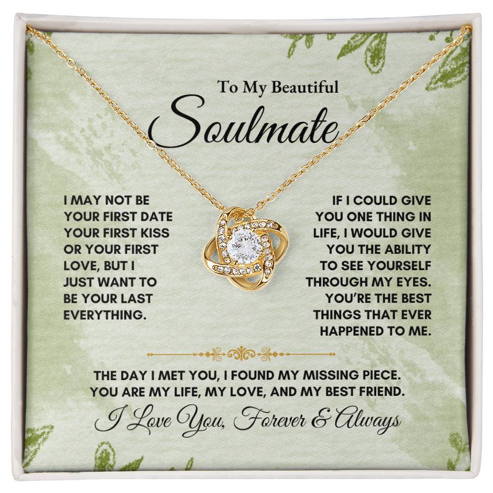 To My Soulmate | I May Not Be | Love Knot Necklace