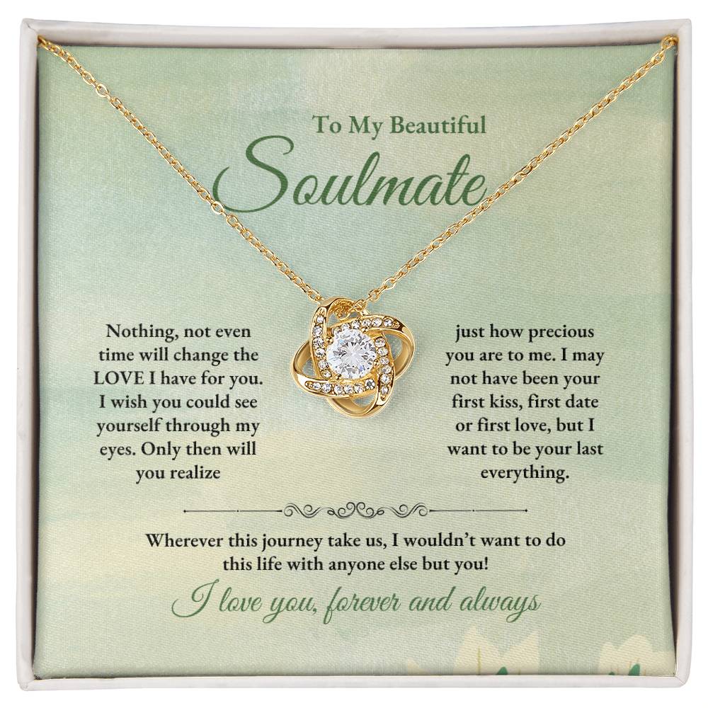 To My Soulmate | Nothing, Not Even Time | Love Knot Necklace