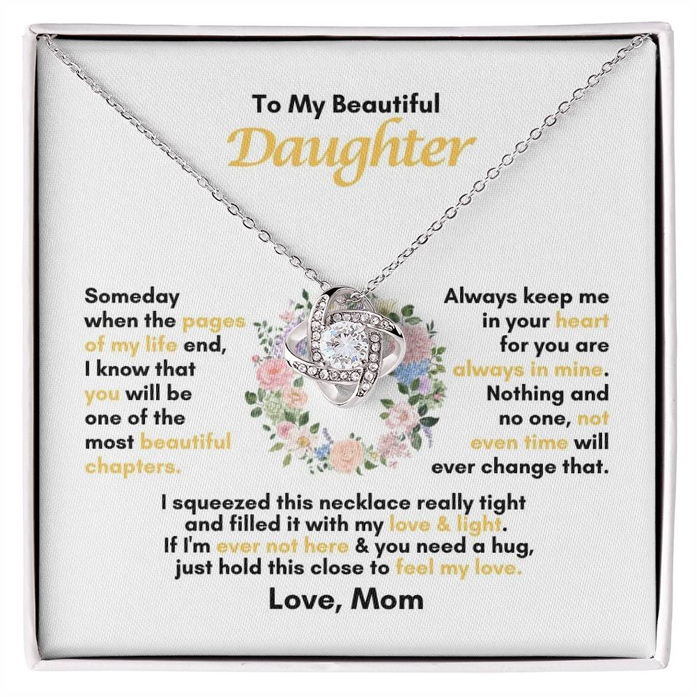 To My Daughter | Someday When The Pages Of My Life End | Love Knot Necklace