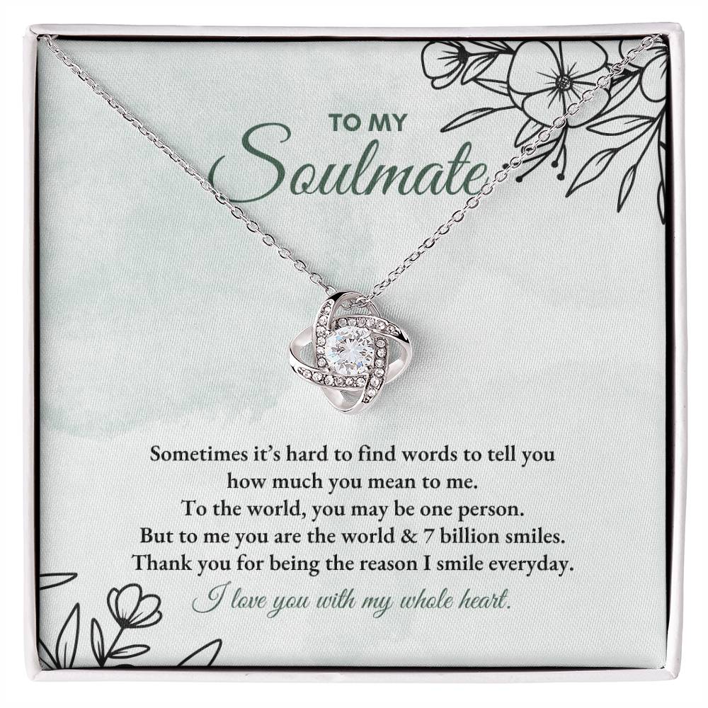 To My Soulmate | Sometimes It's Hard | Love Knot Necklace