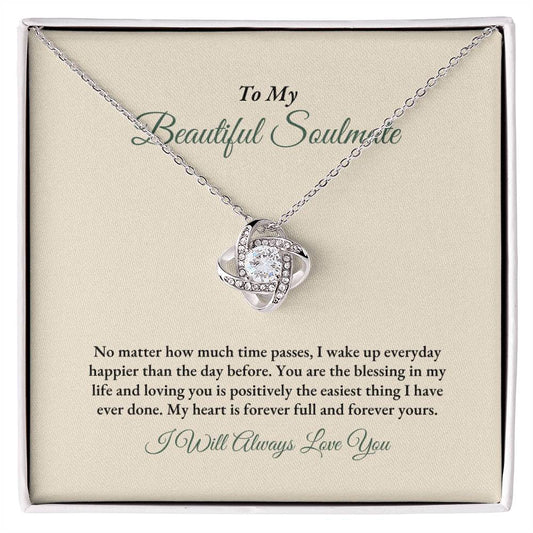 To My Soulmate | No Matter How Much | Love Knot Necklace