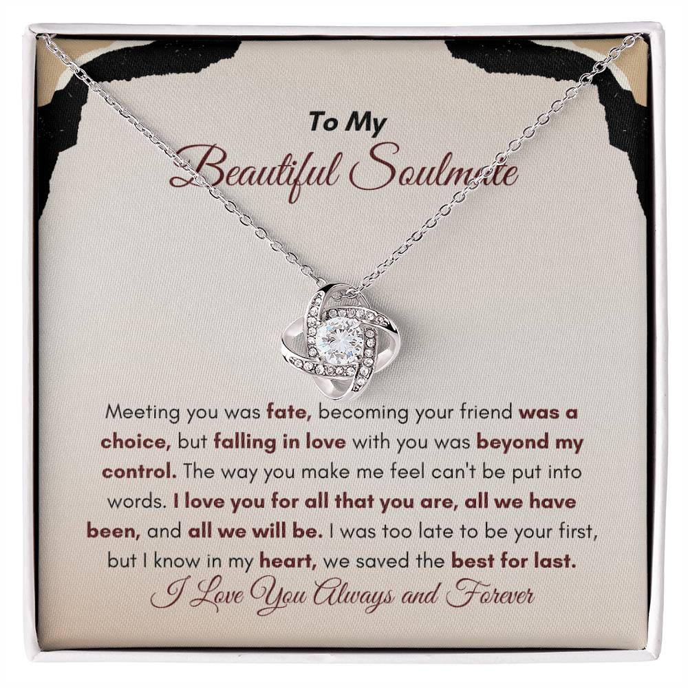 To My Soulmate | Meeting You Was Fate | Love Knot Necklace
