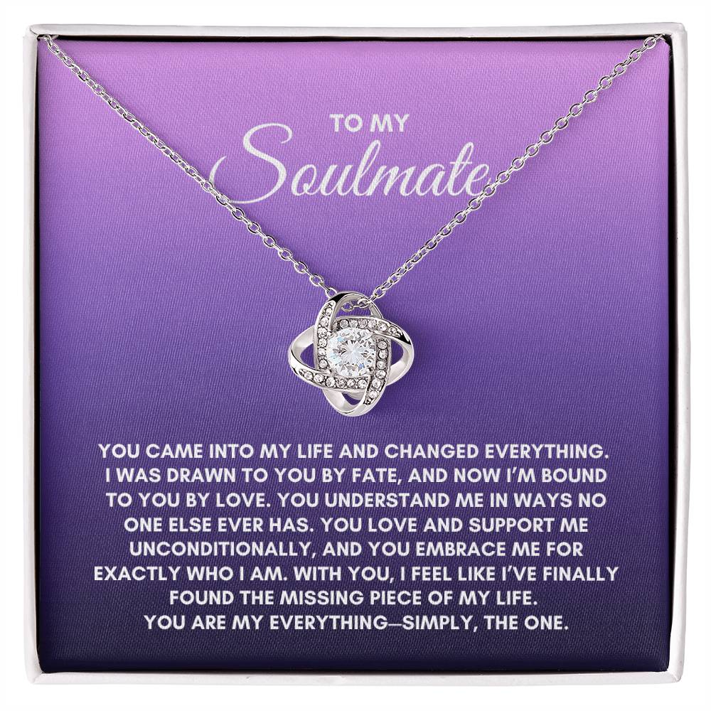 To My Soulmate | You Came Into My Life | Love Knot Necklace