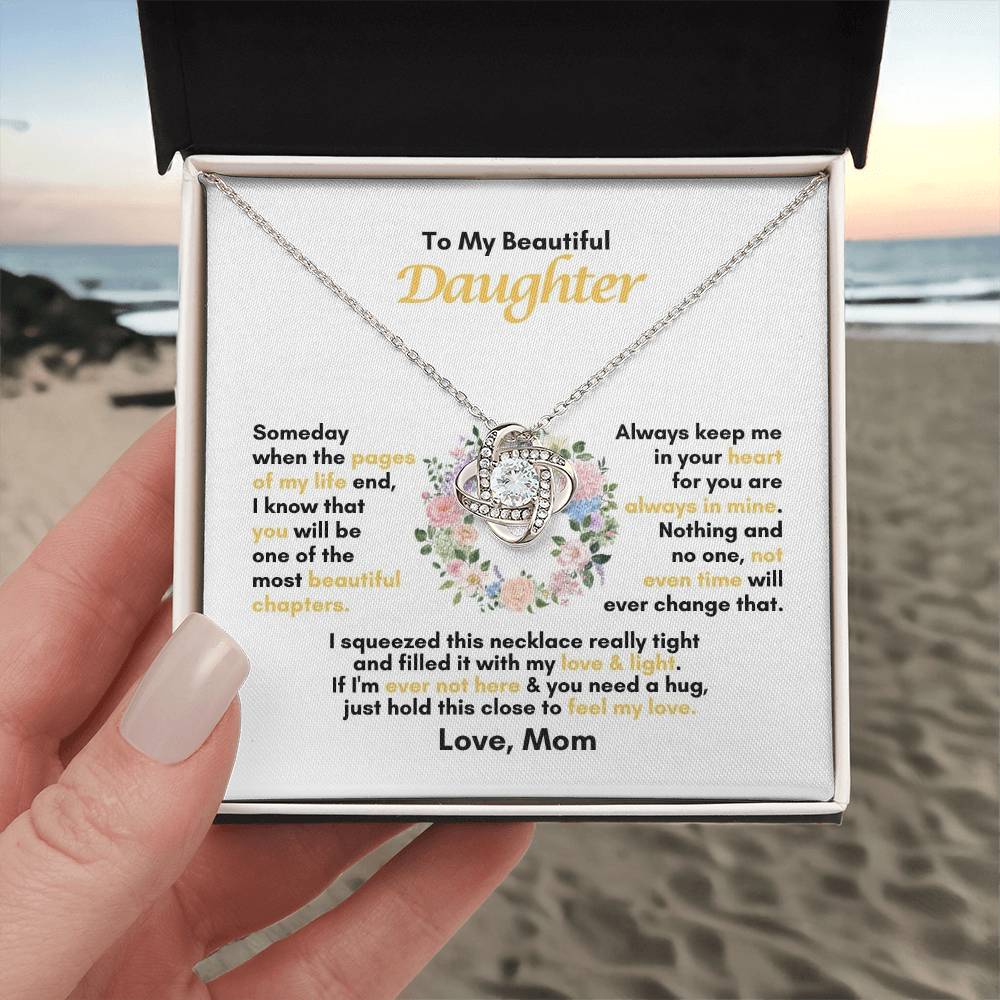 To My Daughter | Someday When The Pages Of My Life End | Love Knot Necklace
