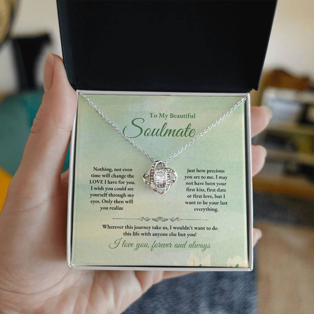 To My Soulmate | Nothing, Not Even Time | Love Knot Necklace