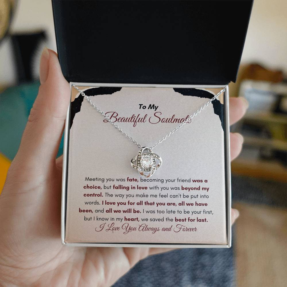 To My Soulmate | Meeting You Was Fate | Love Knot Necklace