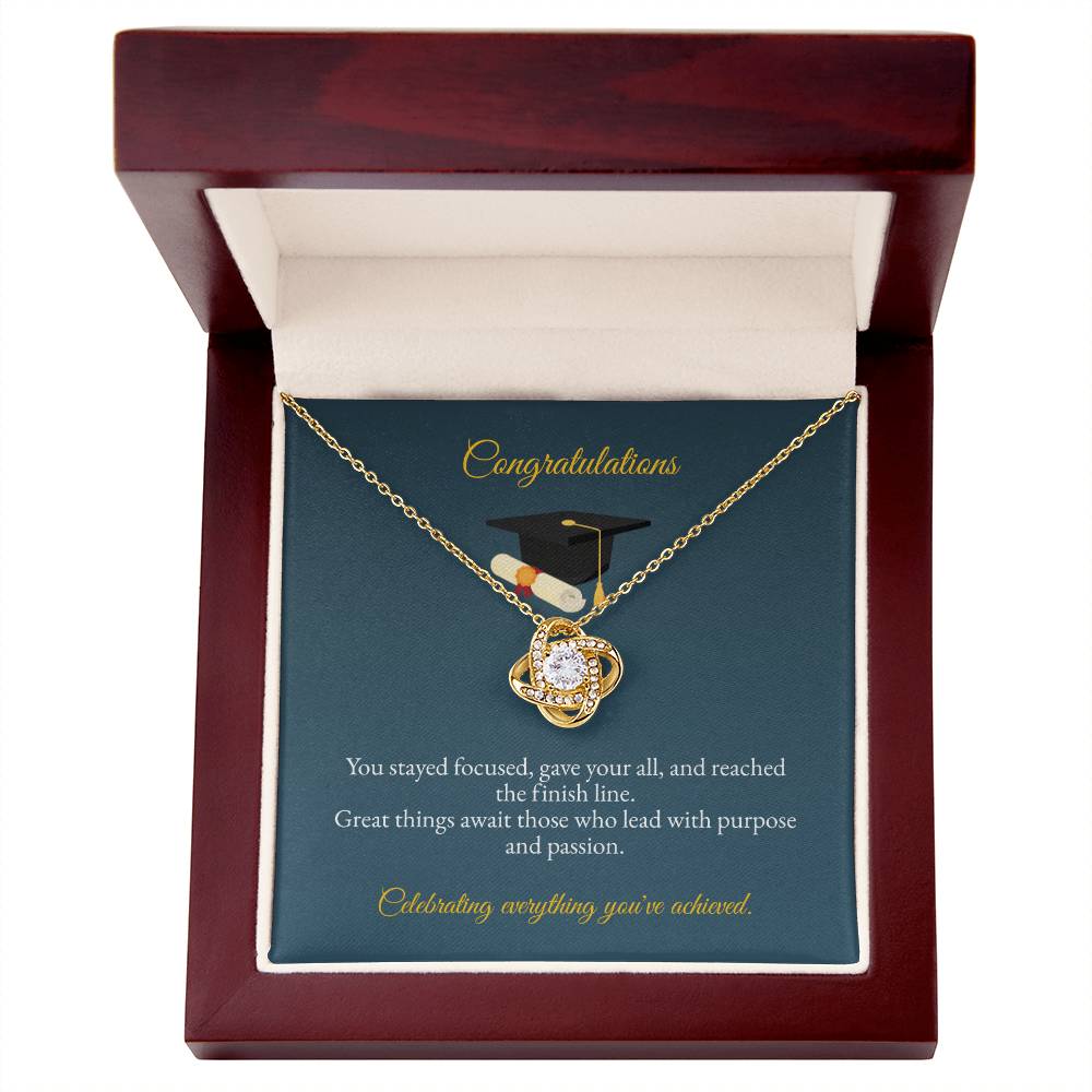 Graduation | Congratulations You Stay Focused | Love Knot Necklace