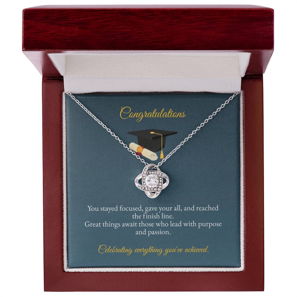 Graduation | Congratulations You Stay Focused | Love Knot Necklace