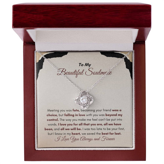 To My Soulmate | Meeting You Was Fate | Love Knot Necklace