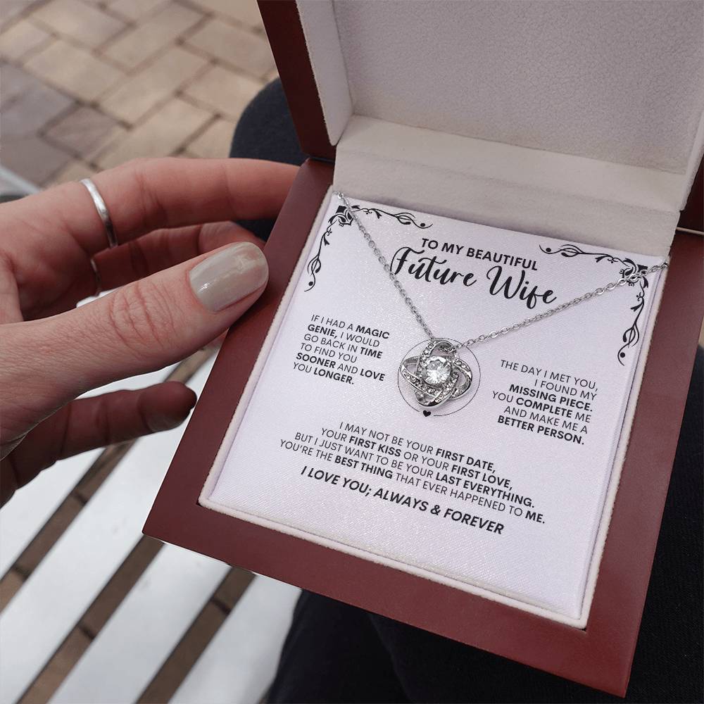 To My Future Wife | If I Had a Magic Genie | Love Knot Necklace