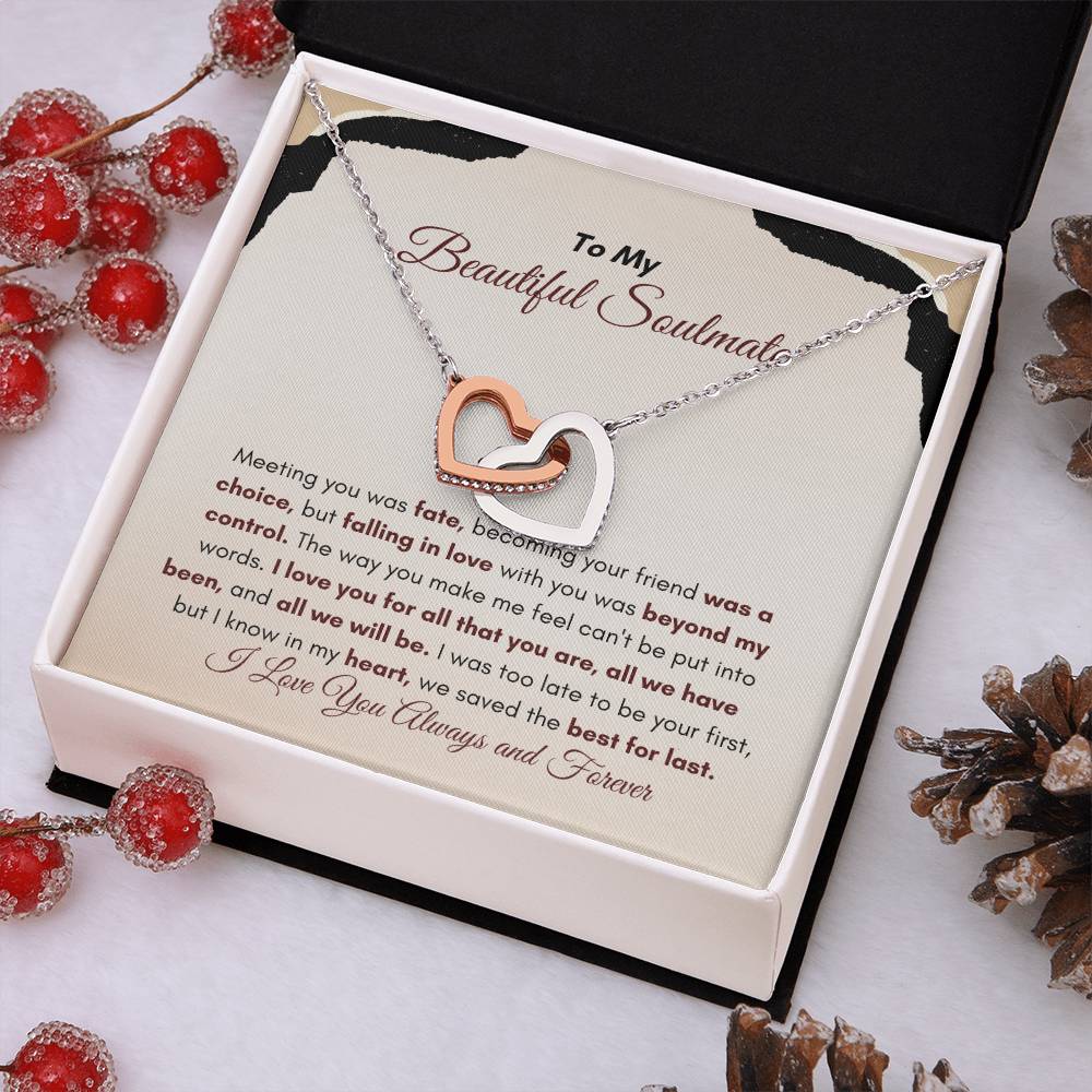 To My Soulmate | Meeting You Was Fate | Interlocking Hearts Necklace