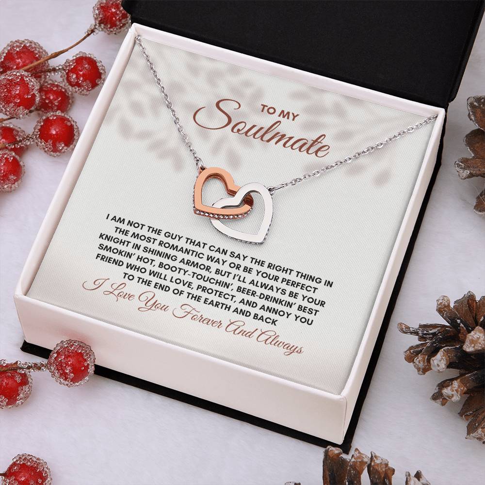 To My Soulmate | I Am Not The Guy That | Interlocking Hearts Necklace