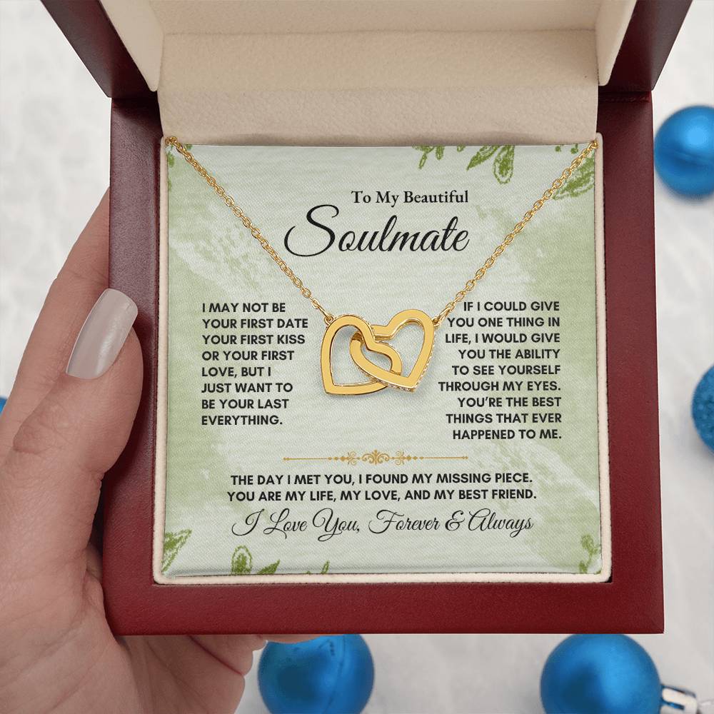 To My Soulmate | I May Not Be Your First Date | Interlocking Hearts Necklace