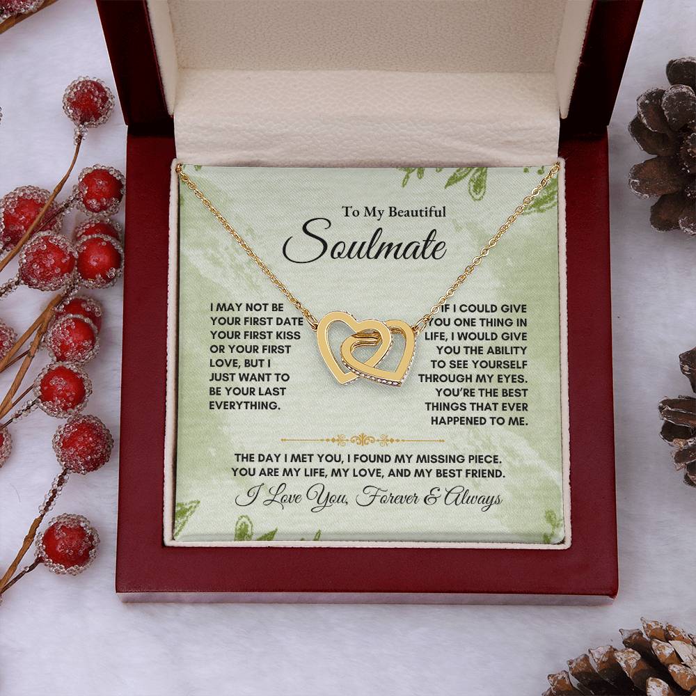 To My Soulmate | I May Not Be Your First Date | Interlocking Hearts Necklace
