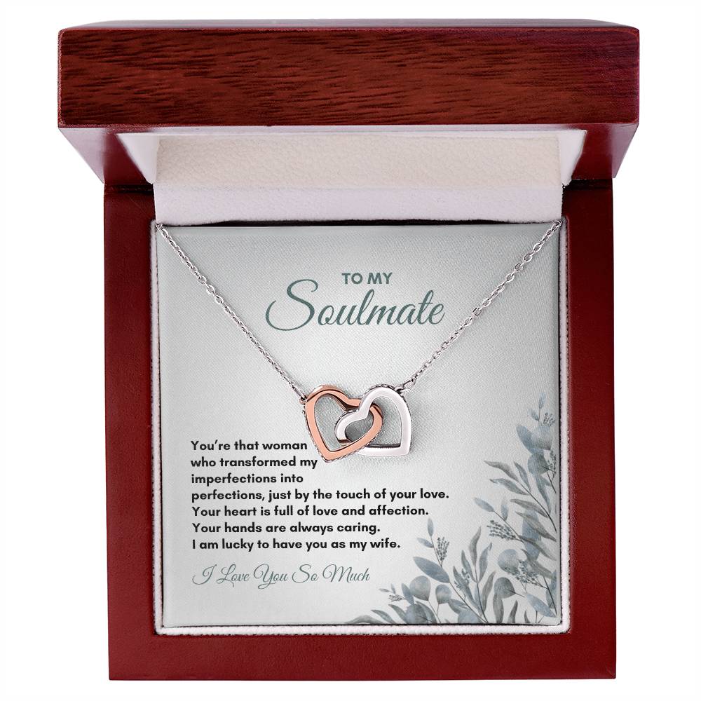 To My Soulmate | You're That Woman Who | Interlocking Hearts Necklace