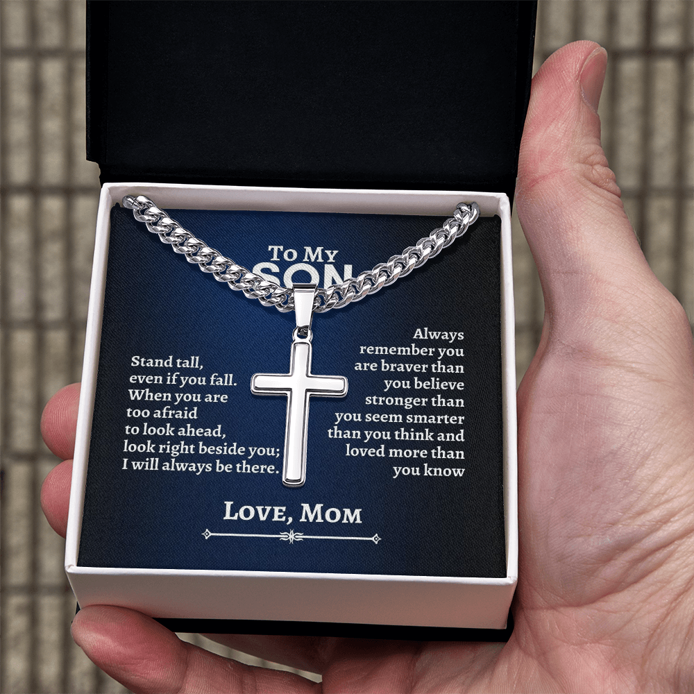 To My Son | Stand Tal Even If You Fall | Cuban Link Chain with Artisan Cross