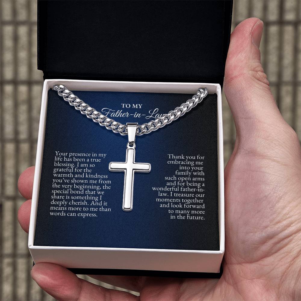 To My Father In Law | Your Presence InMy Life Has Been a True Blessing | Cuban Link Chain with Artisan Cross