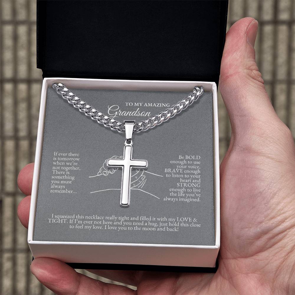 o My Grandson | If Ever There Is Tomorrow When We're Not Together | Cuban Link Chain with Artisan Cross