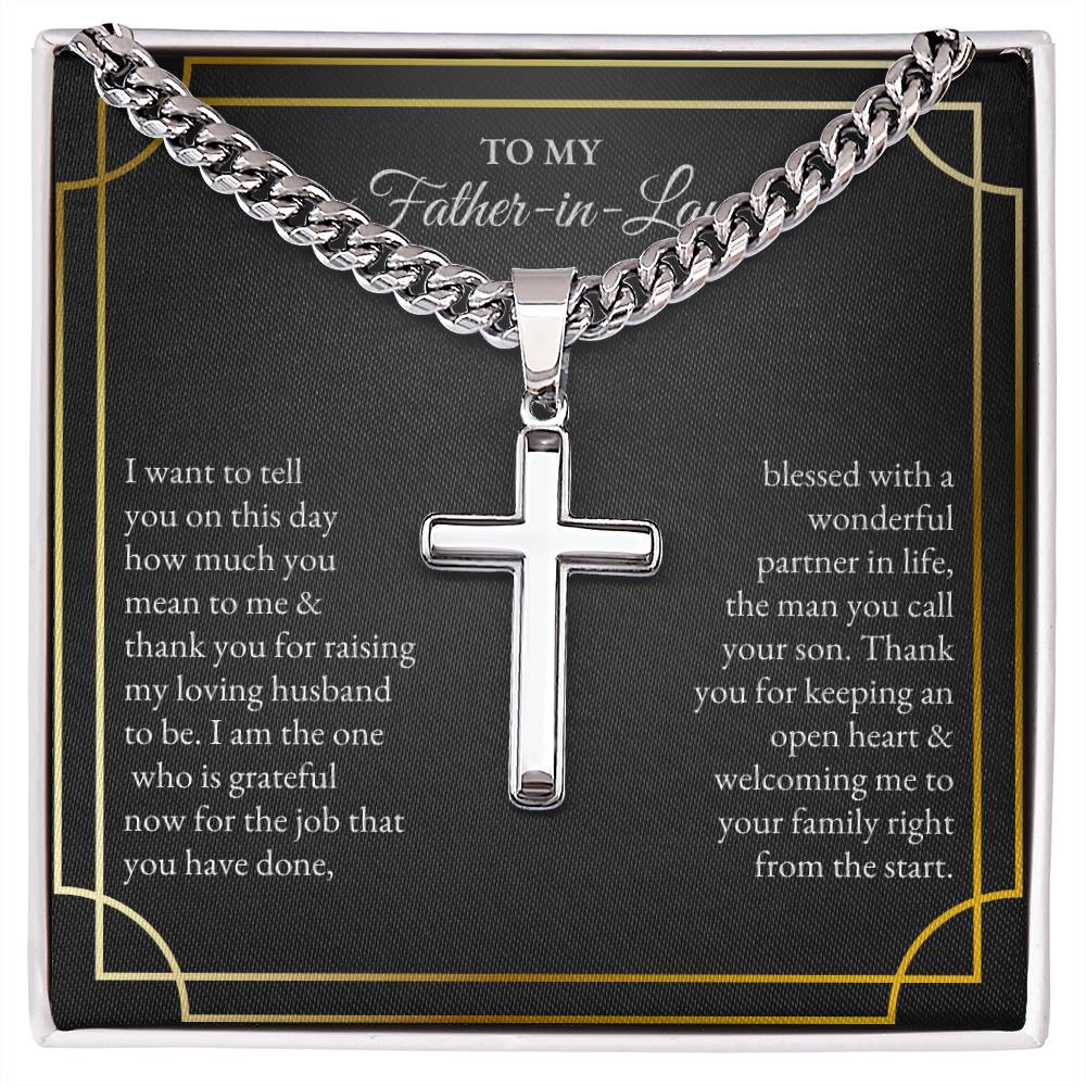 To My Father In Law | I Want To Tell You On This Day | Cuban Link Chain with Artisan Cross