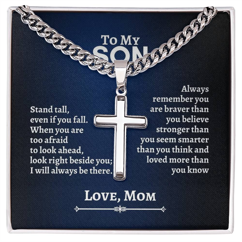 To My Son | Stand Tall Even If you Fall | Cuban Chain with Artisan Cross Necklace