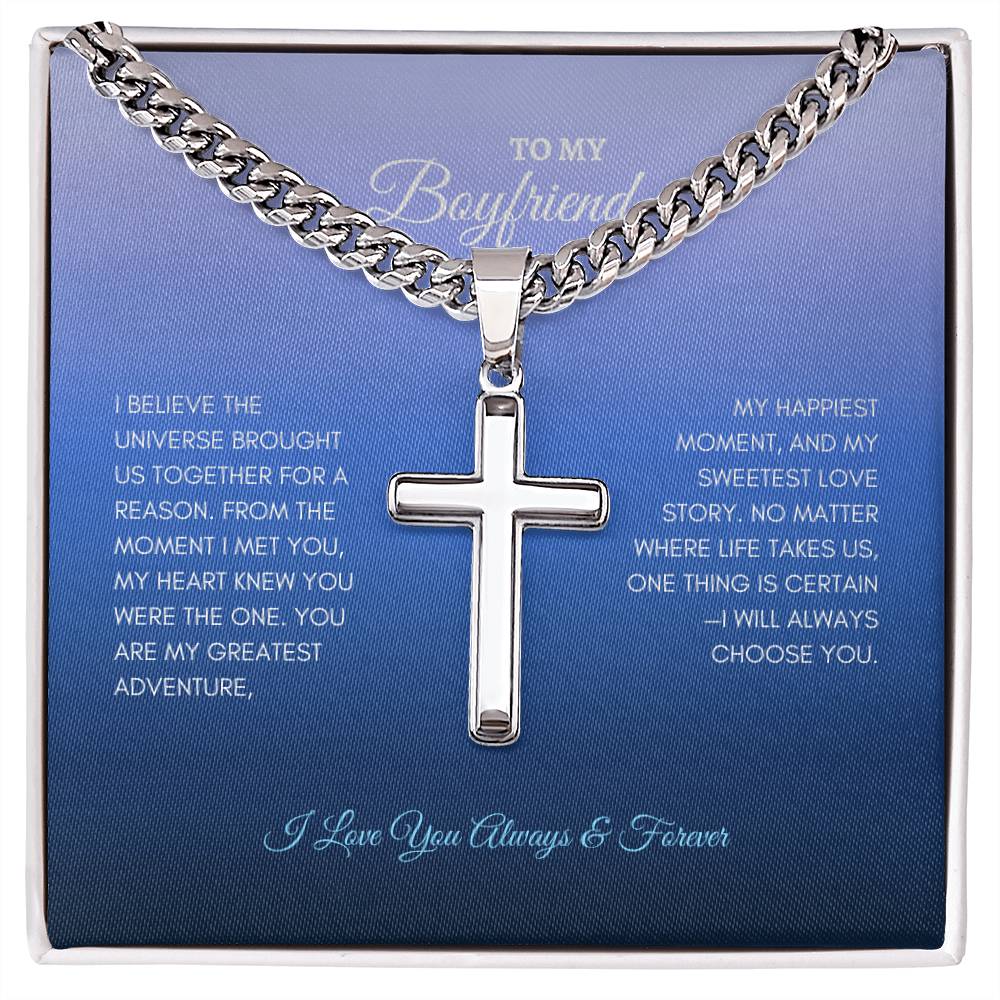 For Boyfriend | I Believe The Universe | Cuban Link Chain with Artisan Cross