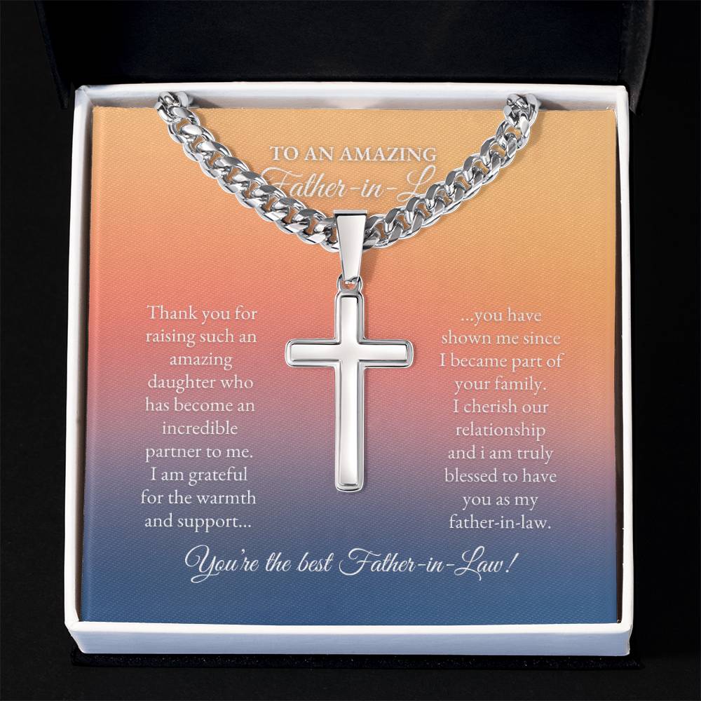 To My Father In Law | Thank You For Raising Such and Amazing Daughter | Cuban Link Chain with Artisan Cross