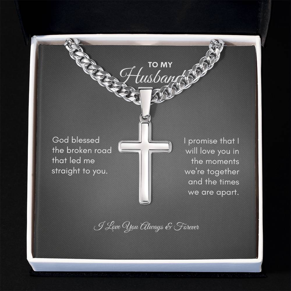 To My Husband | God Blessed | Cuban Link Chain with Artisan Cross