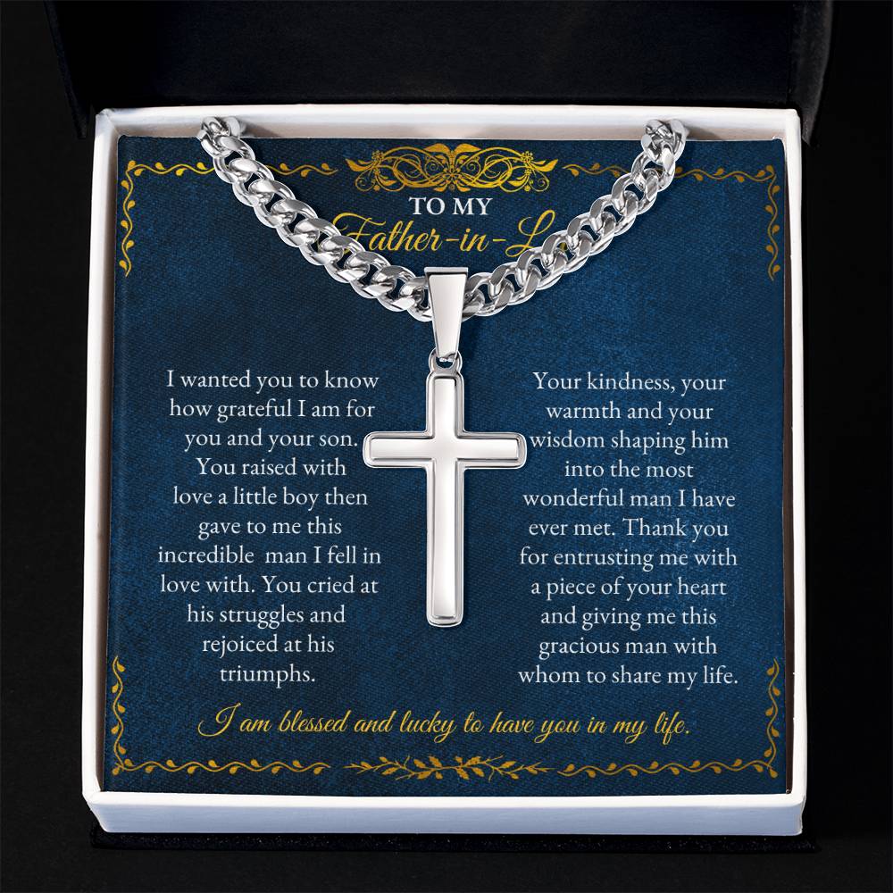 To My Father In Law | I Wanted You To Know How Grateful I Am | Cuban Link Chain with Artisan Cross