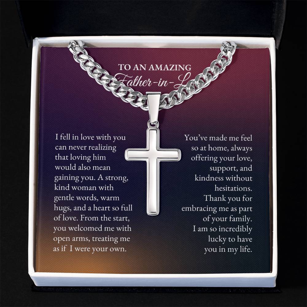 To My Father In Law | I Fell In Love With You Can Never Realizing | Cuban Link Chain with Artisan Cross
