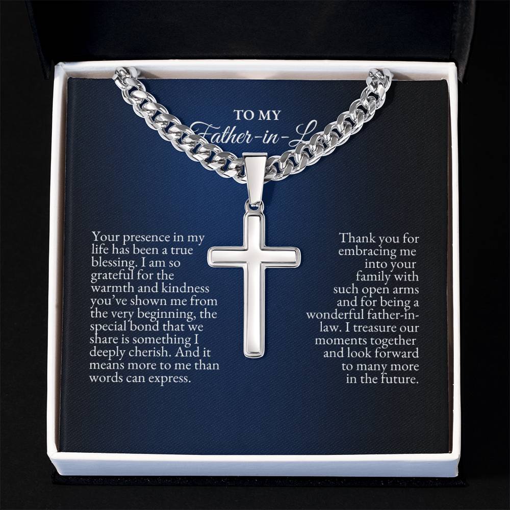 To My Father In Law | Your Presence InMy Life Has Been a True Blessing | Cuban Link Chain with Artisan Cross