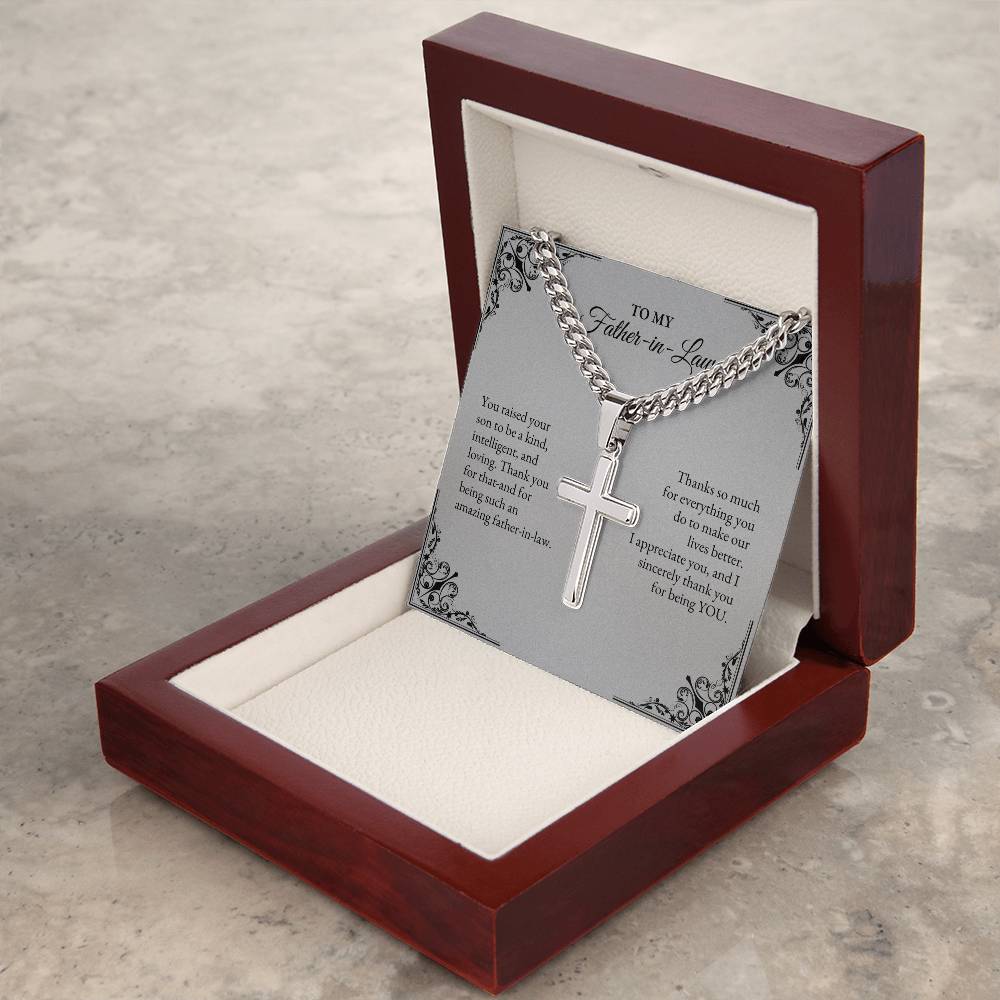 To My Father In Law | You Raised Your Son to Be a Kind, Intelligent | Cuban Link Chain with Artisan Cross