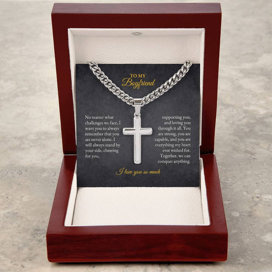 For Boyfriend | No Matter what | Cuban Link Chain with Artisan Cross
