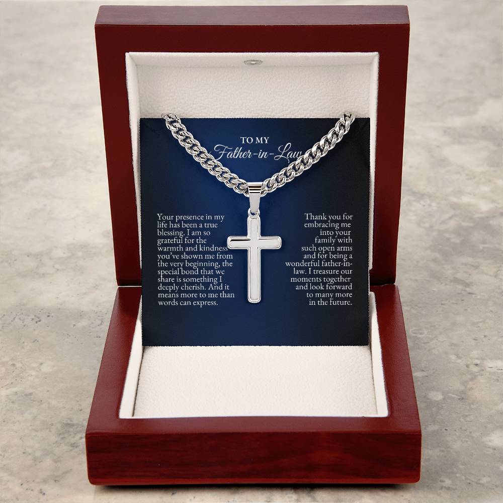 To My Father In Law | Your Presence InMy Life Has Been a True Blessing | Cuban Link Chain with Artisan Cross