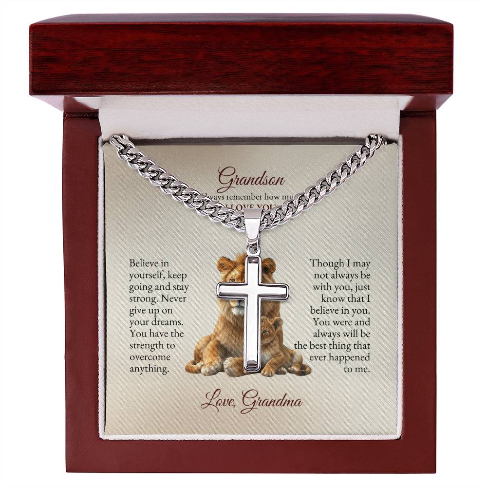 o My Grandson | Believe In Yourself, Keep Going And Stay Strong | Cuban Link Chain with Artisan Cross
