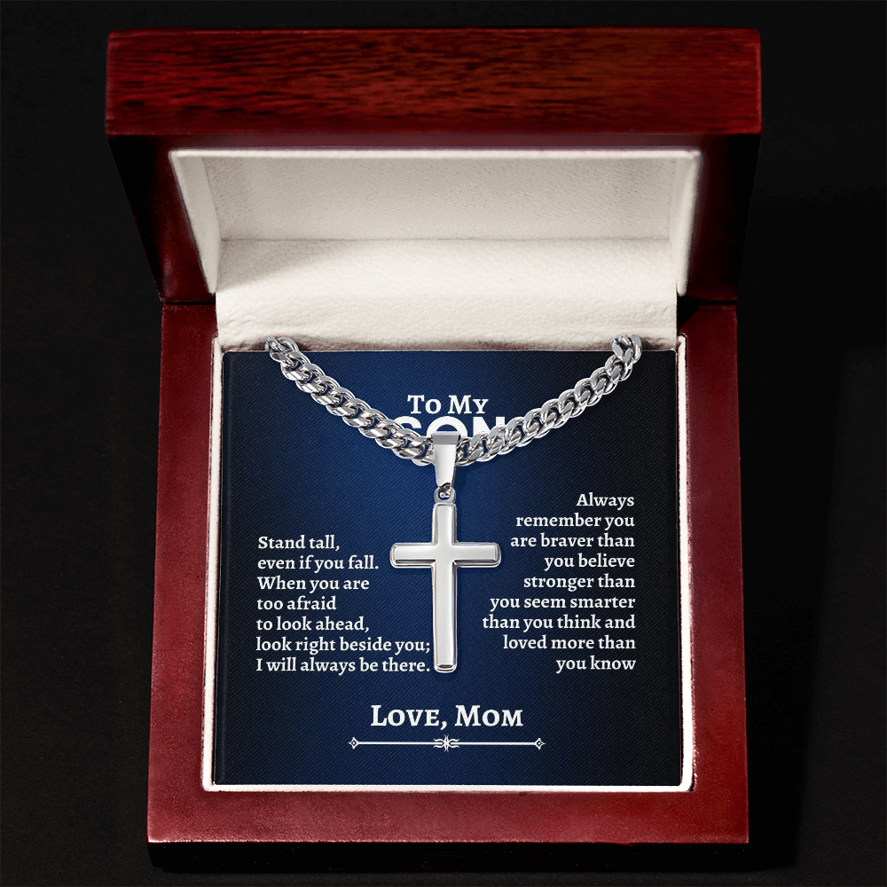 To My Son | Stand Tal Even If You Fall | Cuban Link Chain with Artisan Cross