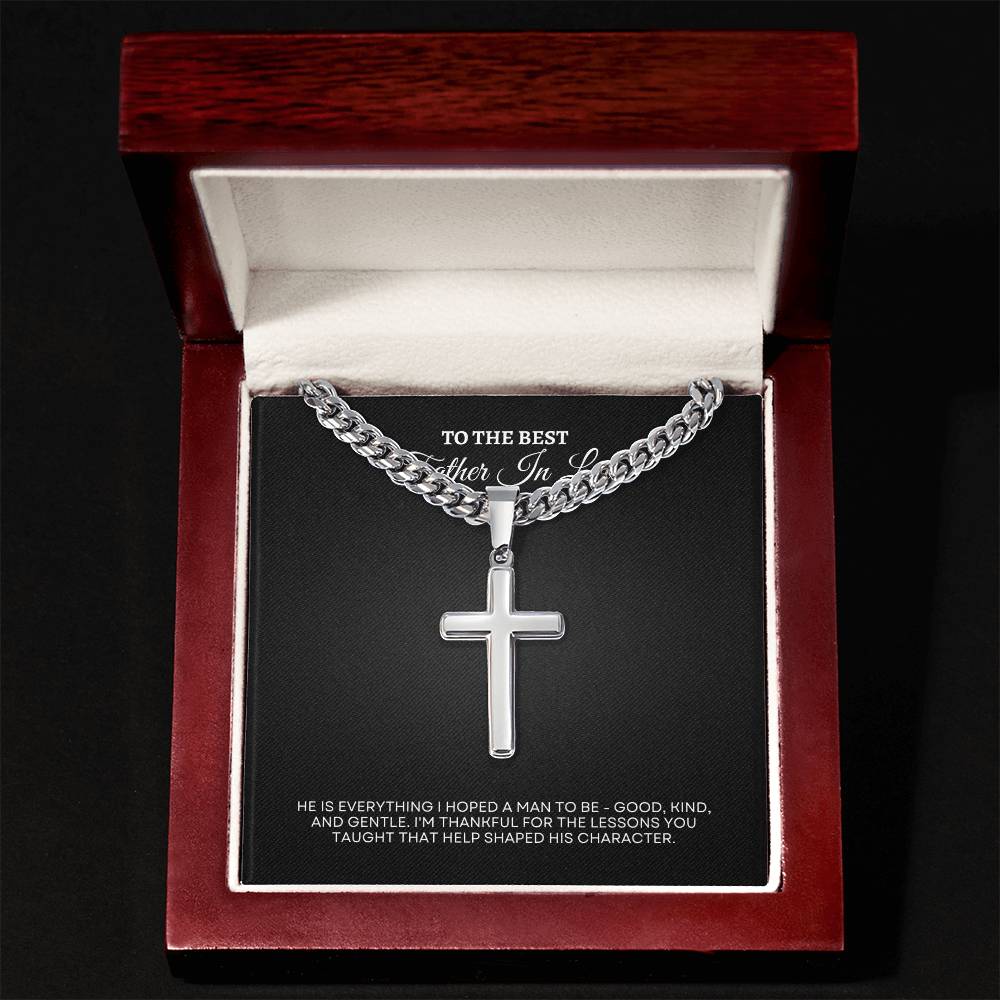 To My Father in Law | He Is Everything I hope To Be | Cuban Link Chain with Artisan Cross