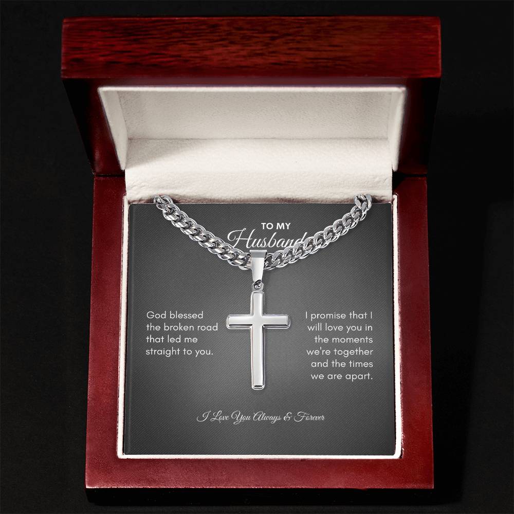 To My Husband | God Blessed | Cuban Link Chain with Artisan Cross