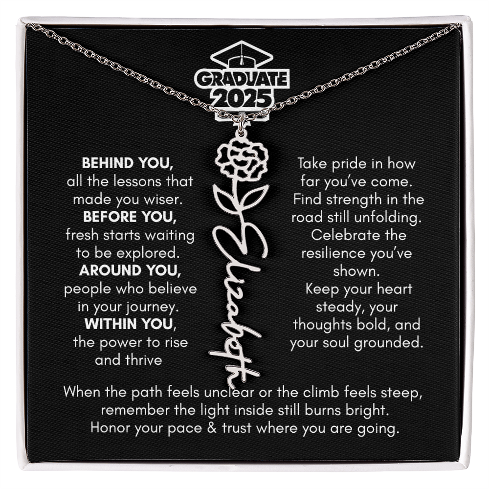 Graduation | Behind You All Your Memories | Flower Name Necklace