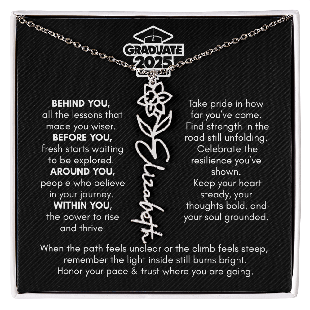 Graduation | Behind You All Your Memories | Flower Name Necklace
