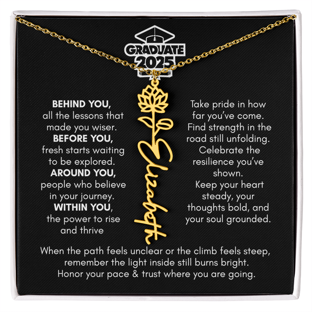 Graduation | Behind You All Your Memories | Flower Name Necklace