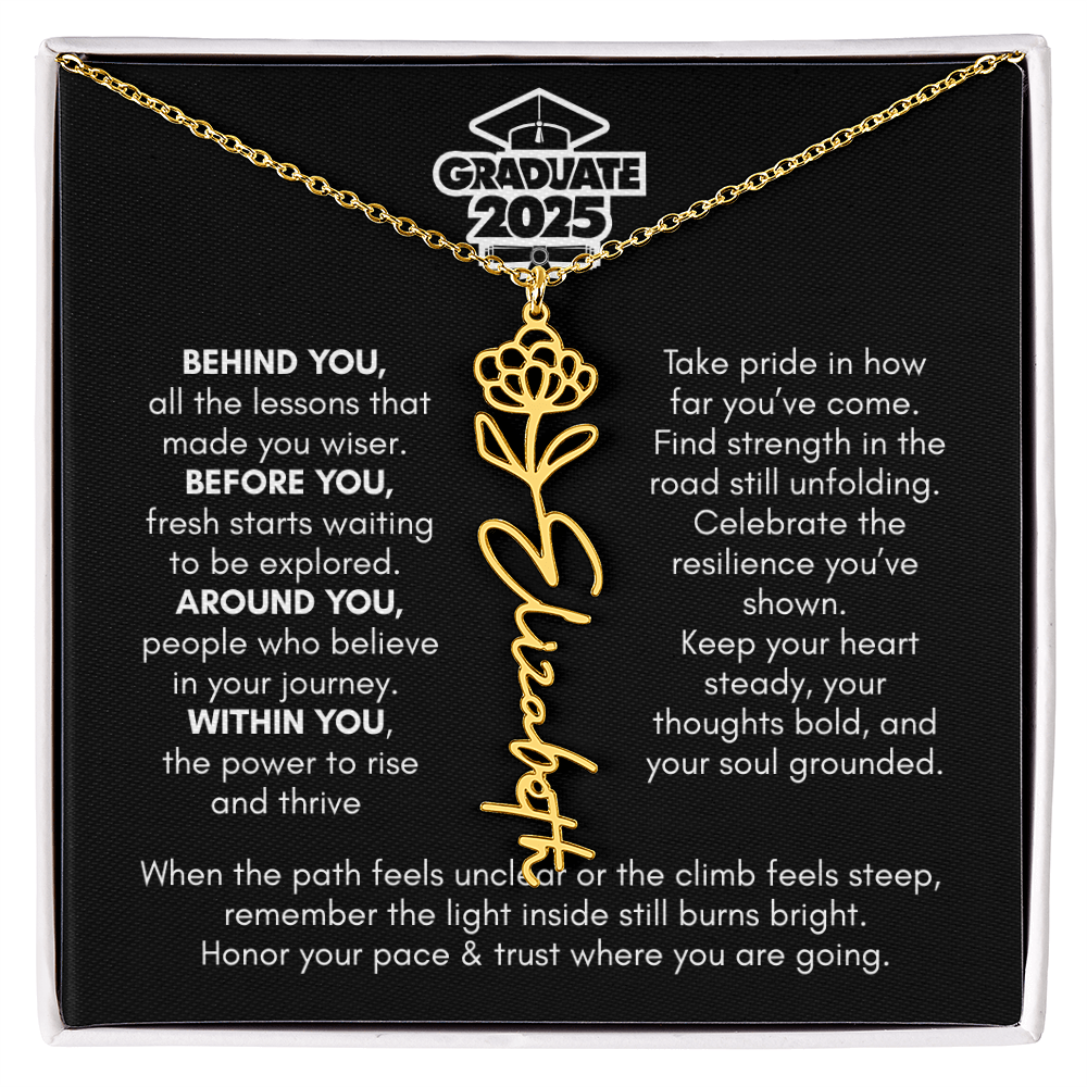 Graduation | Behind You All Your Memories | Flower Name Necklace