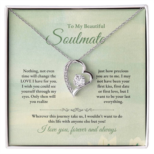 To My Soulmate | Nothing, Not Even Time | Forever Love Necklace
