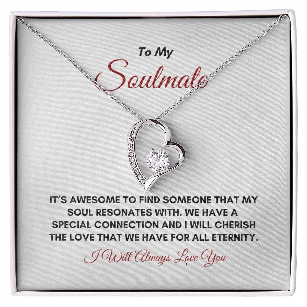 To My Soulmate | It's Awesome To Find | Forever Love Necklace