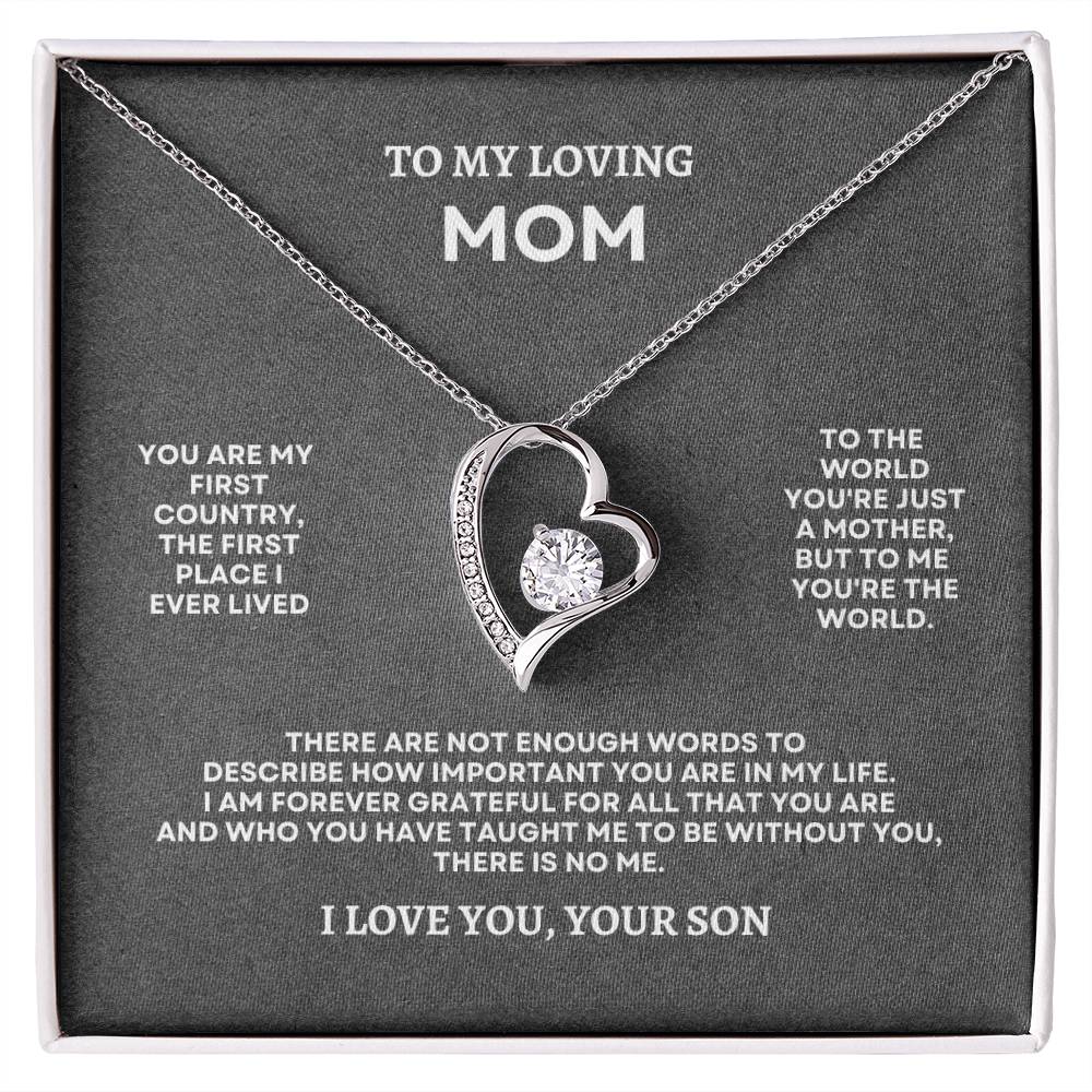 To My Mom | You Are My First Country, The First Place I Ever Lived | Forever Love Necklace