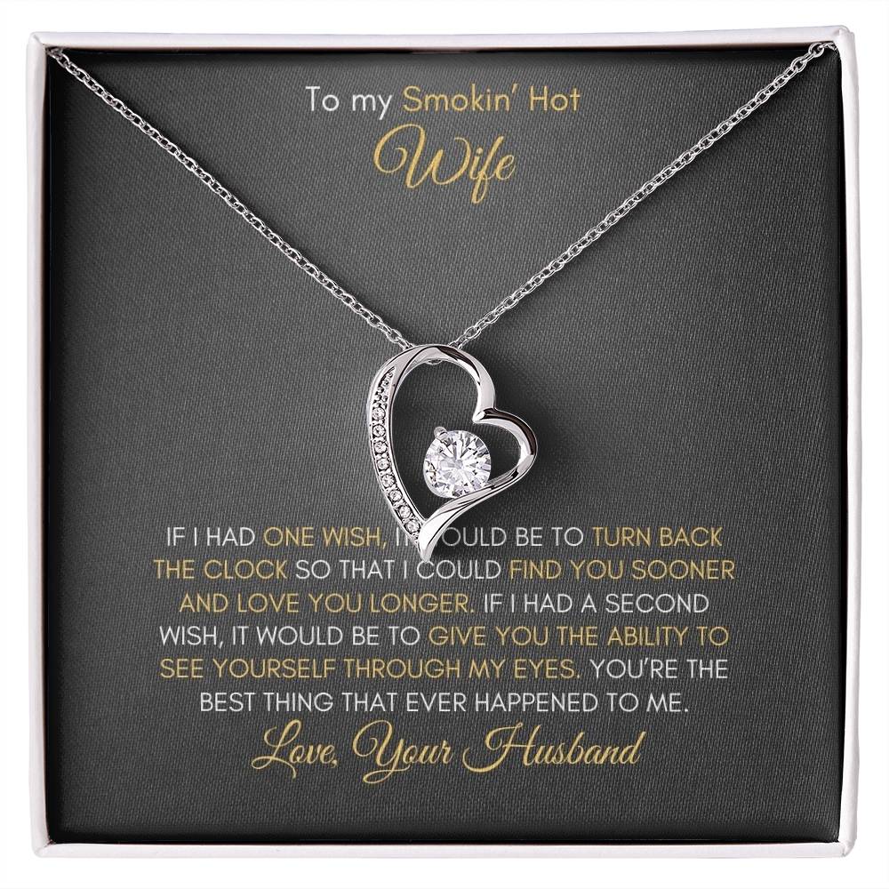To My Wife | If I Had One Wish, It Would Be To Turn Back | Forever Love Necklace